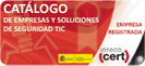 Cat�logo de Empresas y Soluciones de Seguridad TIC-EMPRESA REGISTRADA